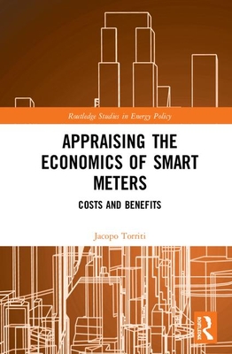 Cover of Appraising the Economics of Smart Meters: Costs and Benefits
