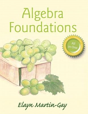 Cover of Algebra Foundations: Prealgebra, Introductory Algebra & Intermediate Algebra Plus Mylab Math -- 24 Month Title-Specific Access Card Package