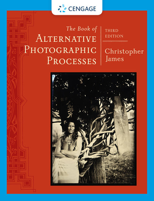 Cover of The Book of Alternative Photographic Processes