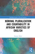 Cover of Nominal Pluralization and Countability in African Varieties of English