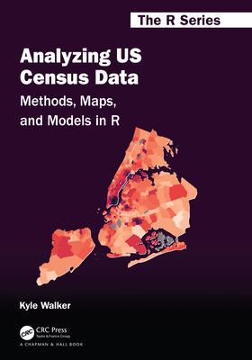 Cover of Analyzing US Census Data: Methods, Maps, and Models in R