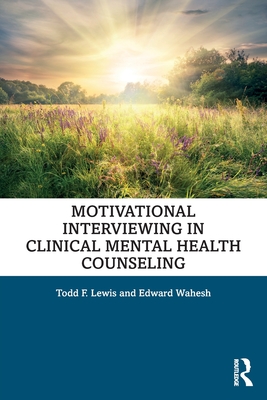 Cover of Motivational Interviewing in Clinical Mental Health Counseling