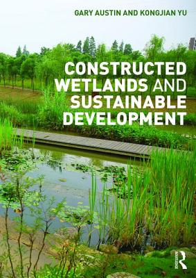 Cover of Constructed Wetlands and Sustainable Development