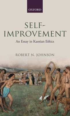 Cover of Self-Improvement: An Essay in Kantian Ethics