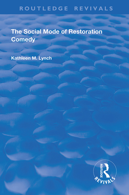Cover of Social Mode of Restoration Comedy