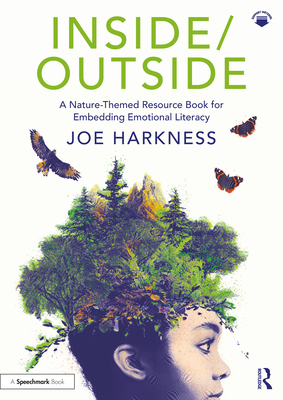 Cover of Inside/Outside: A Nature-Themed Resource Book for Embedding Emotional Literacy