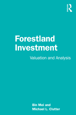 Cover of Forestland Investment: Valuation and Analysis