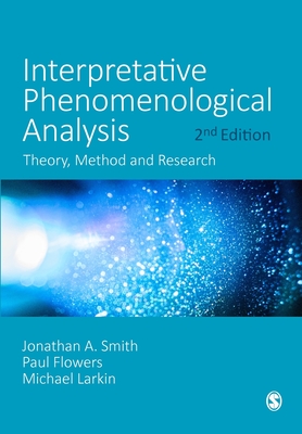 Cover of Interpretative Phenomenological Analysis: Theory, Method and Research
