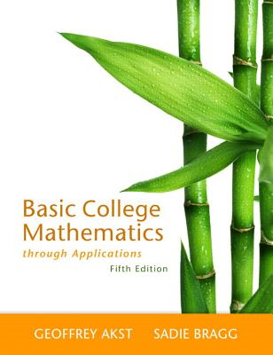 Cover of Basic College Mathematics Through Applications Plus New Mylab Math with Pearson Etext -- Access Card Package