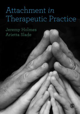Cover of Attachment in Therapeutic Practice