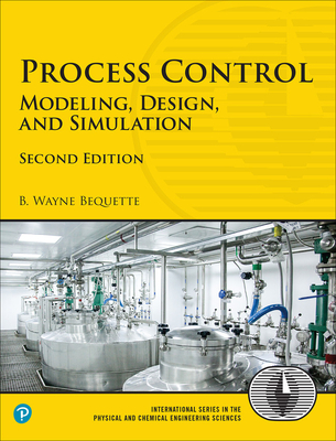 Cover of Process Control: Modeling, Design, and Simulation