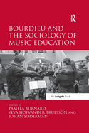 Cover of Bourdieu and the Sociology of Music Education