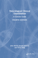 Cover of Neurological Clinical Examination: A Concise Guide