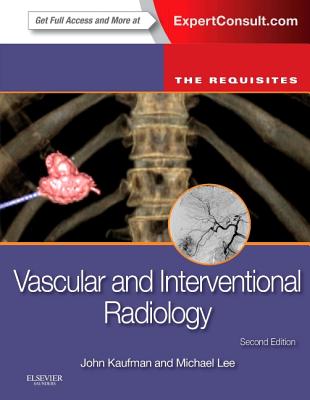 Cover of Vascular and Interventional Radiology: The Requisites (Revised)