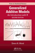 Cover of Generalized Additive Models: An Introduction with R, Second Edition