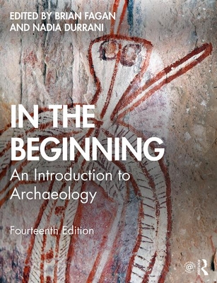 Cover of In the Beginning: An Introduction to Archaeology