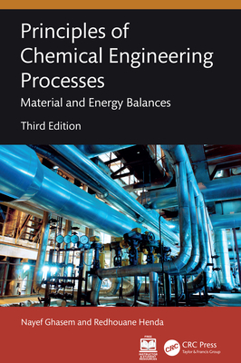 Cover of Principles of Chemical Engineering Processes: Material and Energy Balances