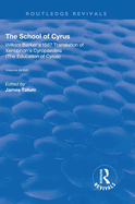Cover of The School of Cyrus: William Barker's 1567 Translation of Xenophon's Cryopaedeia