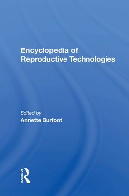 Cover of Encyclopedia Of Reproductive Technologies