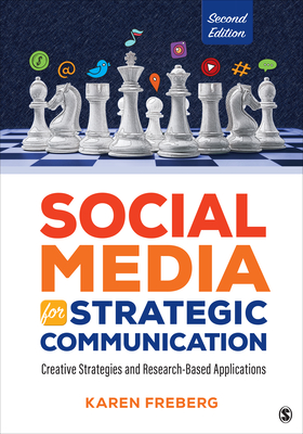 Cover of Social Media for Strategic Communication: Creative Strategies and Research-Based Applications