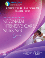 Cover of Core Curriculum for Neonatal Intensive Care Nursing