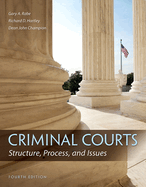 Cover of Criminal Courts: Structure, Process, and Issues