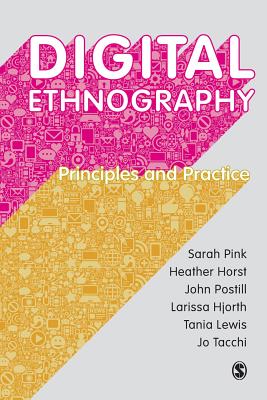 Cover of Digital Ethnography: Principles and Practice