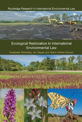 Cover of Ecological Restoration in International Environmental Law