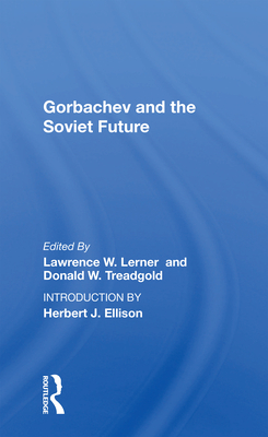 Cover of Gorbachev and the Soviet Future