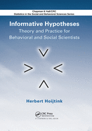 Cover of Informative Hypotheses: Theory and Practice for Behavioral and Social Scientists