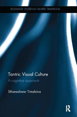 Cover of Tantric Visual Culture: A Cognitive Approach