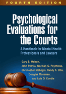 Cover of Psychological Evaluations for the Courts: A Handbook for Mental Health Professionals and Lawyers