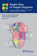 Cover of Pocket Atlas of Tongue Diagnosis: With Chinese Therapy Guidelines for Acupuncture, Herbal Prescriptions, and Nutri