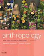 Cover of Anthropology: What Does It Mean to Be Human?