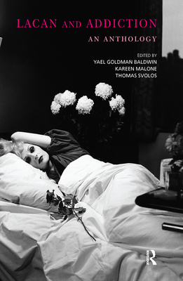 Cover of Lacan and Addiction: An Anthology