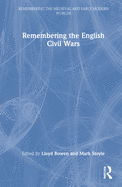 Cover of Remembering the English Civil Wars