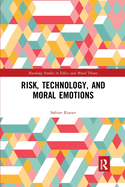 Cover of Risk, Technology, and Moral Emotions
