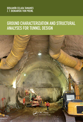 Cover of Ground Characterization and Structural Analyses for Tunnel Design
