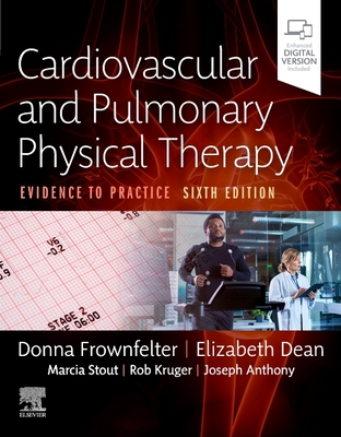Cover of Cardiovascular and Pulmonary Physical Therapy: Evidence to Practice
