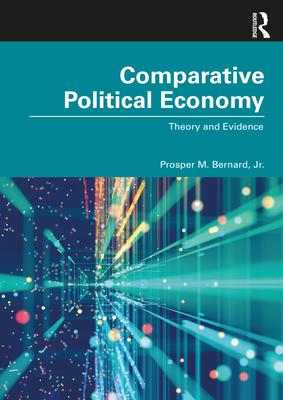 Cover of Comparative Political Economy: Theory and Evidence
