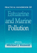 Cover of Practical Handbook of Estuarine and Marine Pollution