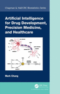 Cover of Artificial Intelligence for Drug Development, Precision Medicine, and Healthcare