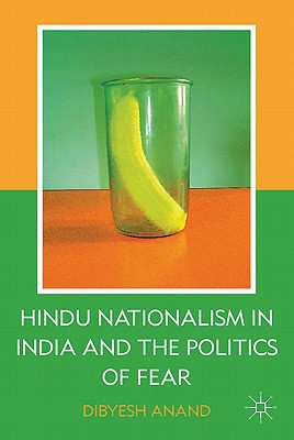 Cover of Hindu Nationalism in India and the Politics of Fear