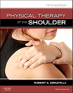 Cover of Physical Therapy of the Shoulder