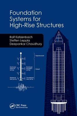 Cover of Foundation Systems for High-Rise Structures