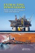 Cover of Extracting Innovations: Mining, Energy, and Technological Change in the Digital Age