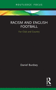 Cover of Racism and English Football: For Club and Country