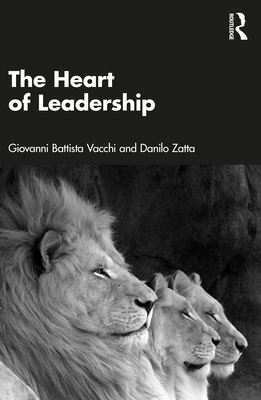 Cover of The Heart of Leadership