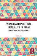 Cover of Women and Political Inequality in Japan: Gender Imbalanced Democracy