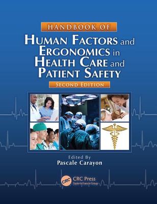 Cover of Handbook of Human Factors and Ergonomics in Health Care and Patient Safety